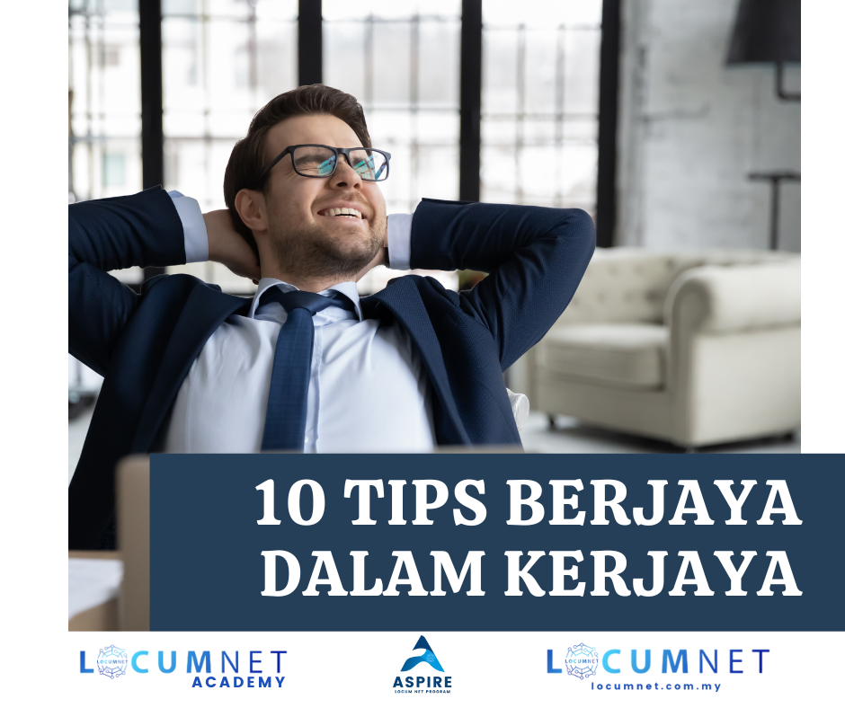 TIPS BERJAYA DALAM KERJAYA
