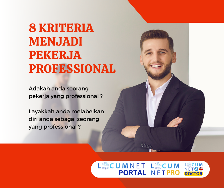 8 KRITERIA MENJADI PEKERJA PROFESSIONAL