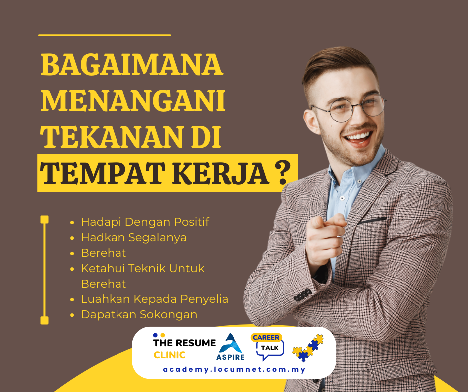 BAGAIMANA MENANGANI TEKANAN DI TEMPAT KERJA ?