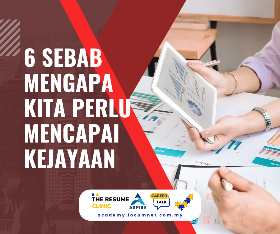 6 SEBAB MENGAPA KITA PERLU MENCAPAI KEJAYAAN