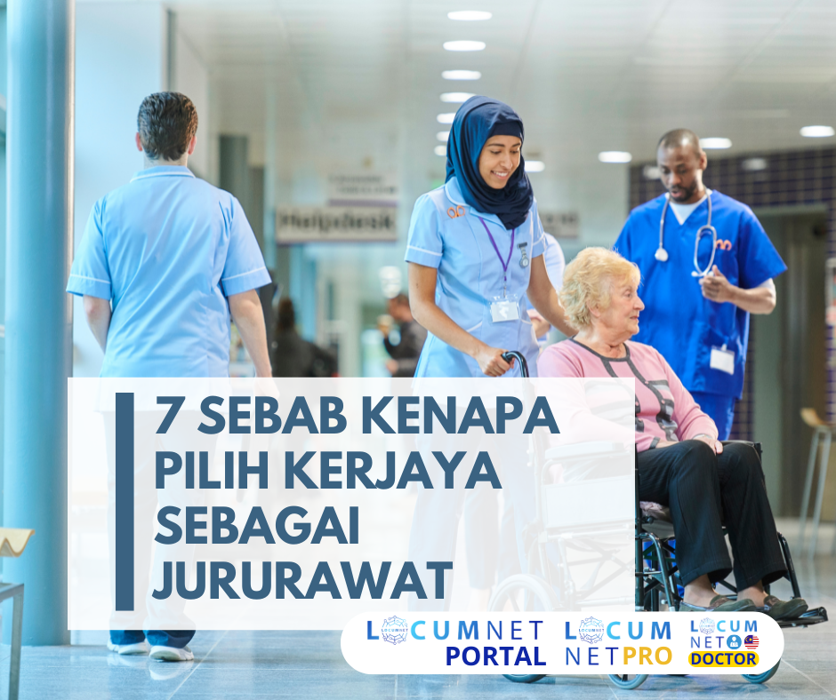 7 SEBAB KENAPA MEMILIH JURURAWAT SEBAGAI KERJAYA