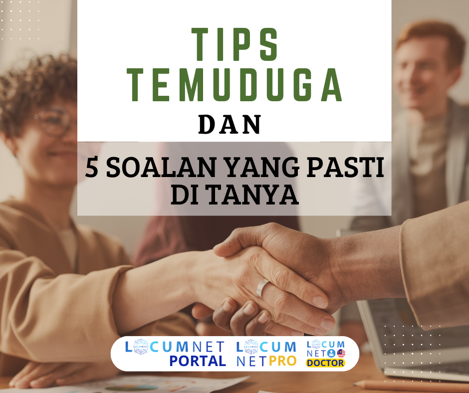 TIPS TEMUDUGA DAN SOALAN YANG PASTI DITANYA