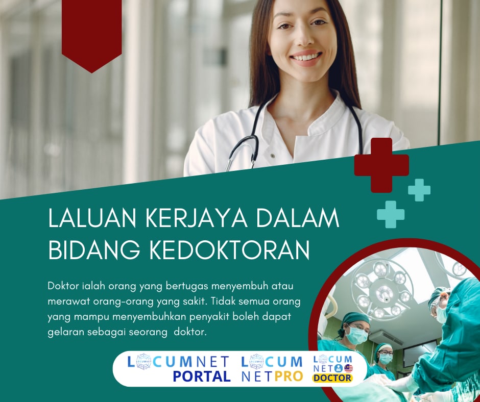 LALUAN KERJAYA DALAM BIDANG KEDOKTORAN