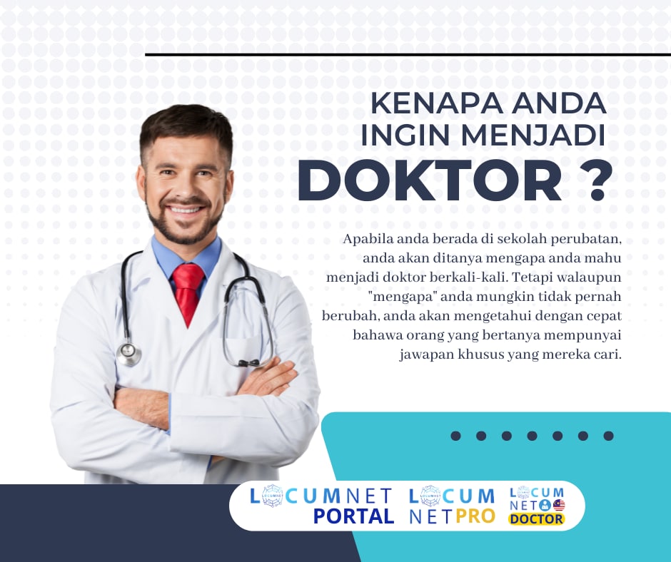 KENAPA ANDA INGIN MENJADI DOKTOR ?