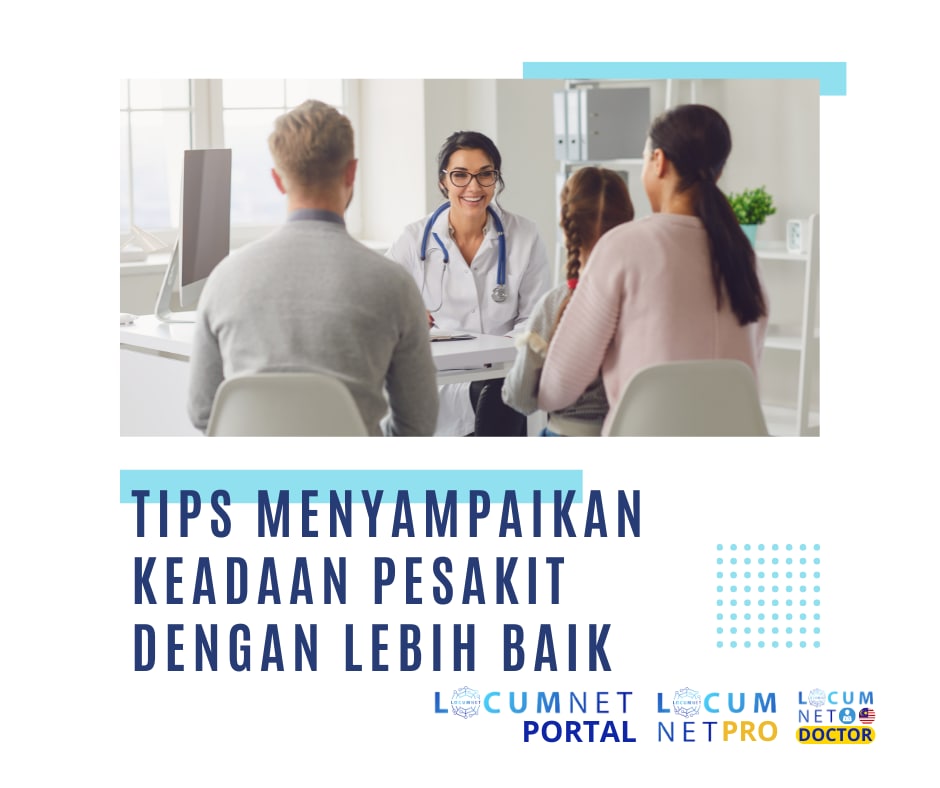 TIPS MENYAMPAIKAN KEADAAN PESAKIT DENGAN LEBIH BAIK