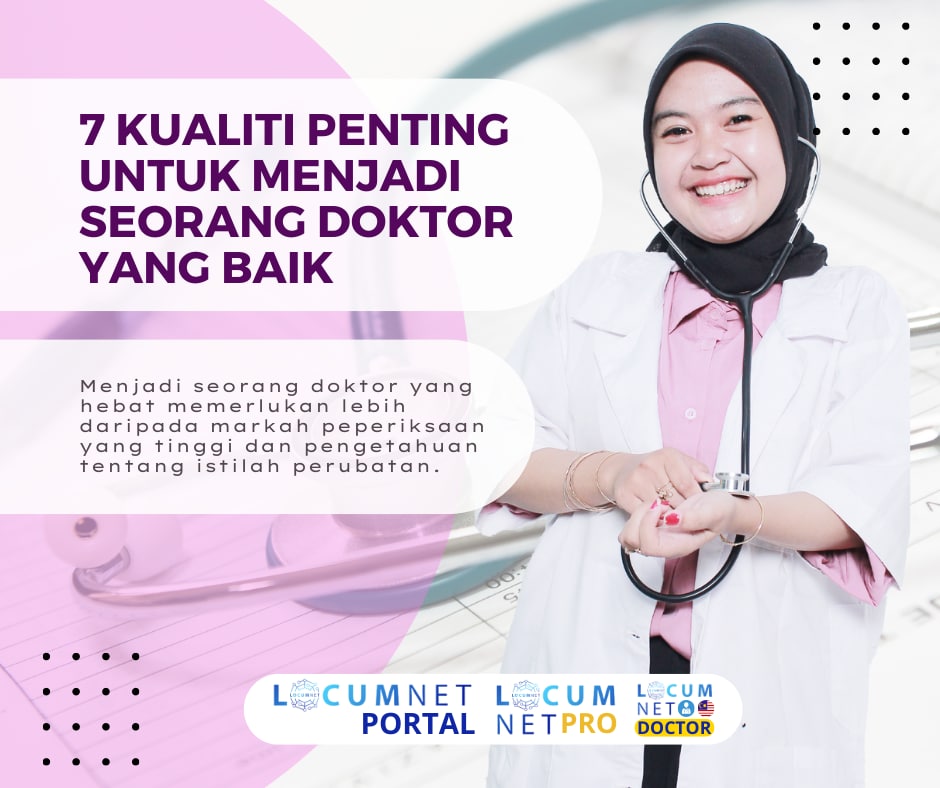 7 KUALITI PENTING UNTUK MENJADI SEORANG DOKTOR YANG BAIK