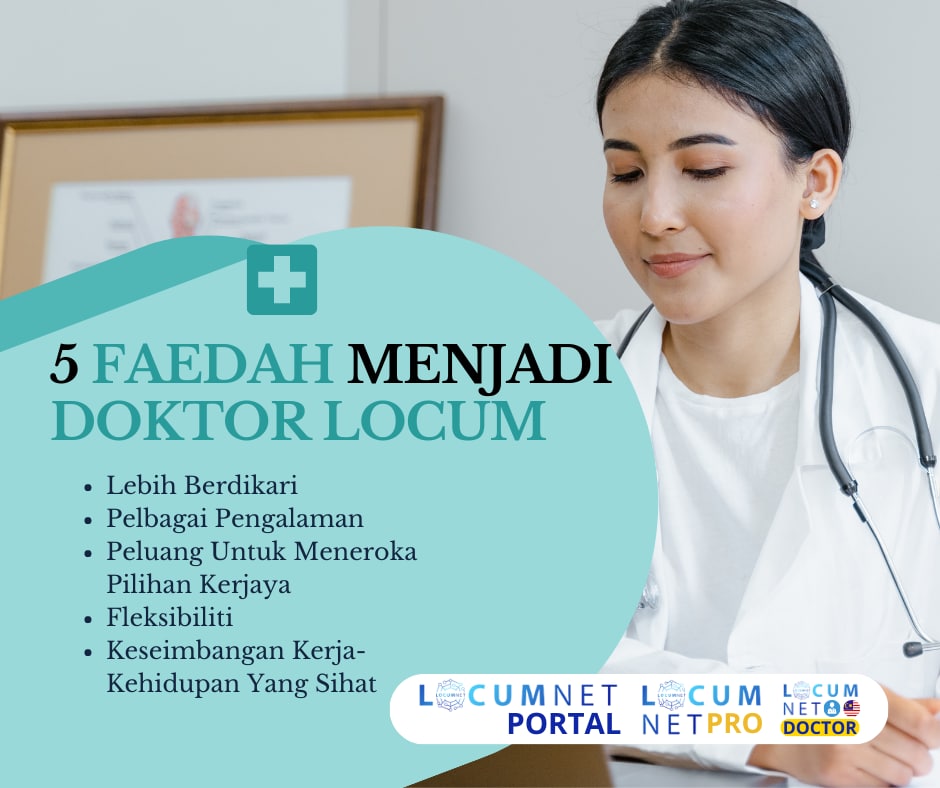 5 FAEDAH MENJADI DOKTOR LOCUM