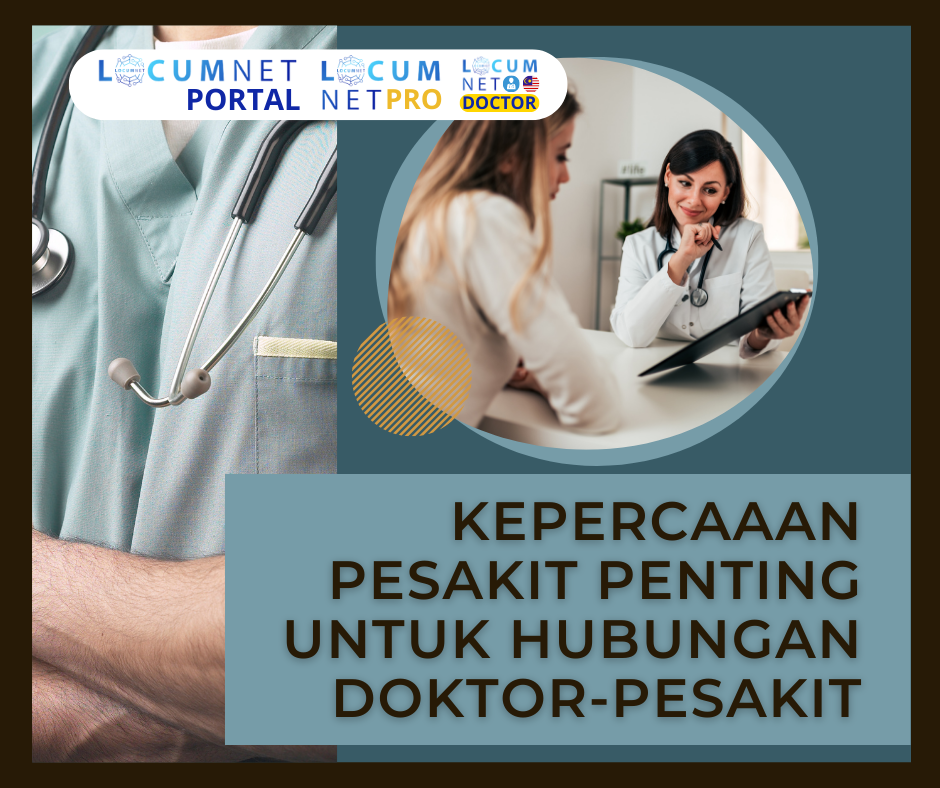 MENGAPA KEPERCAYAAN PESAKIT PENTING UNTUK HUBUNGAN DOKTOR-PESAKIT ?