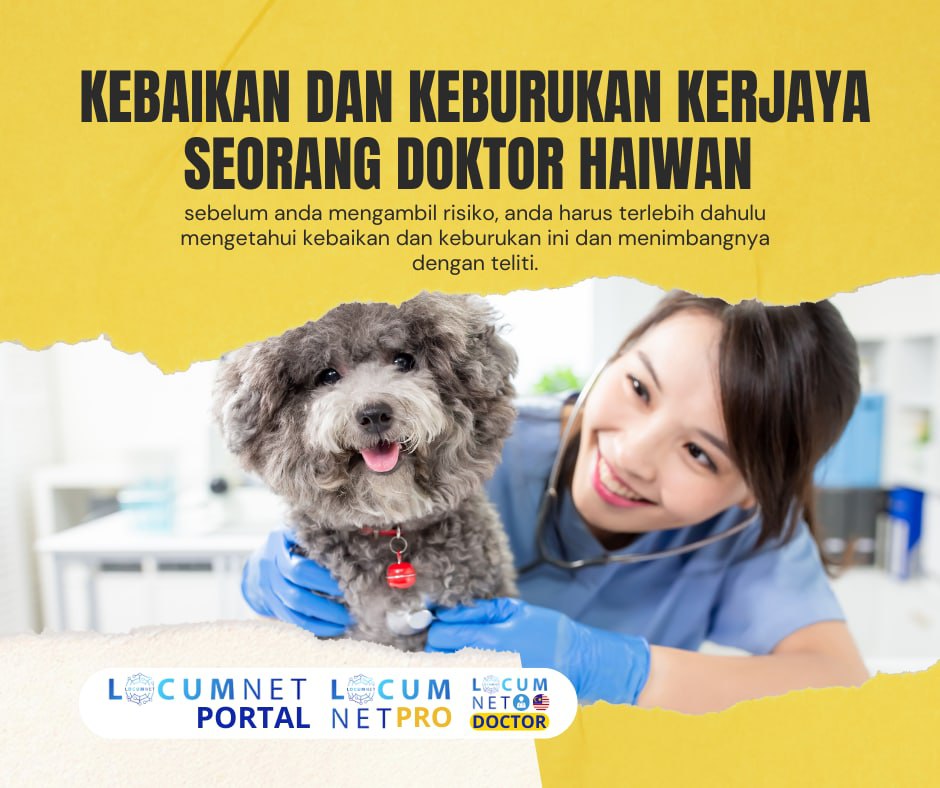 KEBAIKAN DAN KEBURUKAN KERJAYA SEORANG DOKTOR HAIWAN
