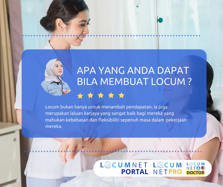 APA YANG ANDA DAPAT APABILA MEMBUAT LOCUM ?