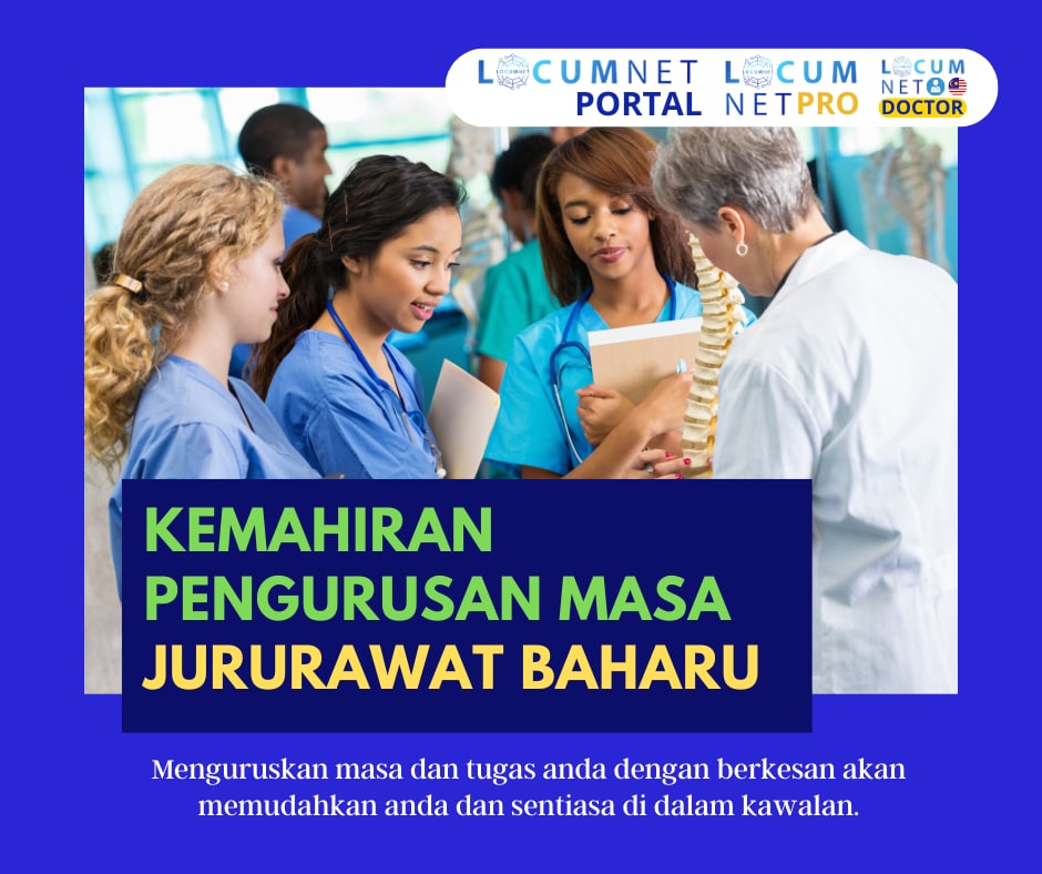 KEMAHIRAN PENGURUSAN MASA JURURAWAT BAHARU