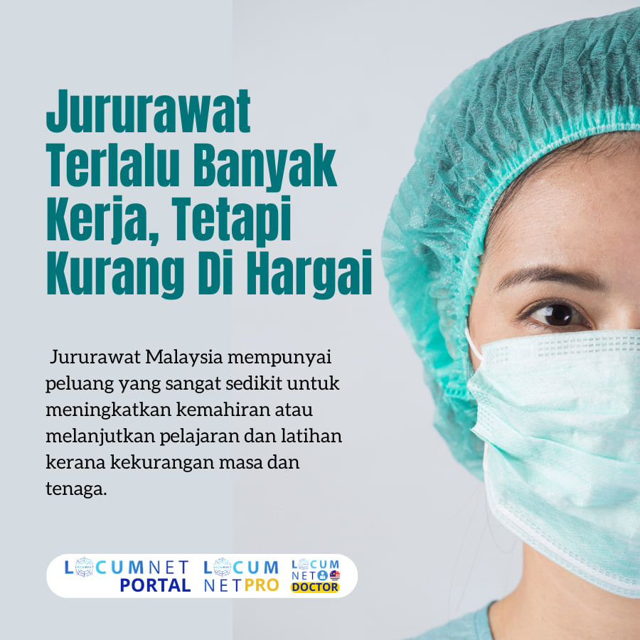 JURURAWAT TERLALU BANYAK KERJA, TETAPI KURANG DI HARGAI