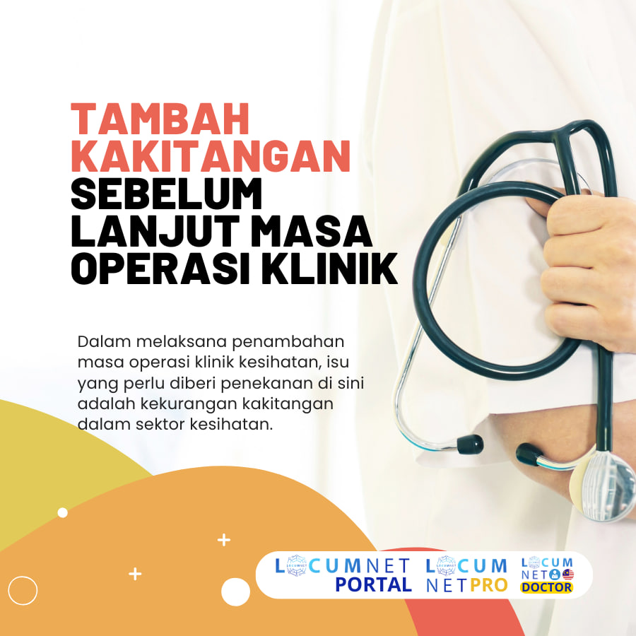 TAMBAH KAKITANGAN SEBELUM MELANJUTKAN MASA OPERASI KLINIK KESIHATAN