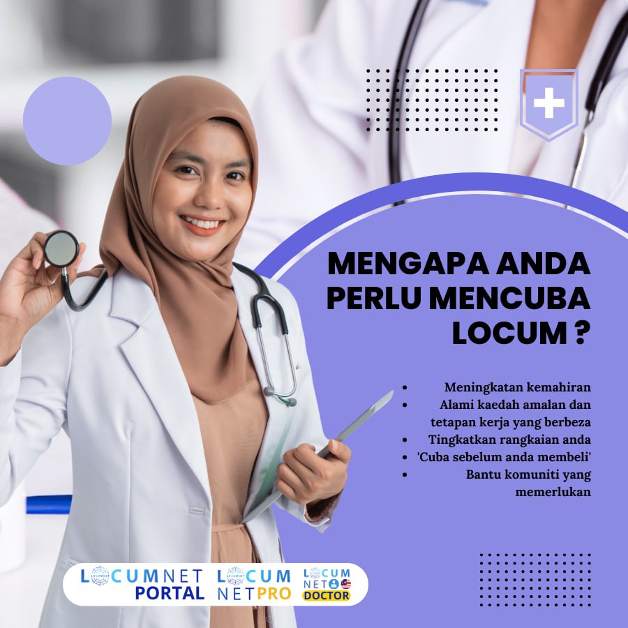 MENGAPA ANDA PERLU MENCUBA LOCUM ?