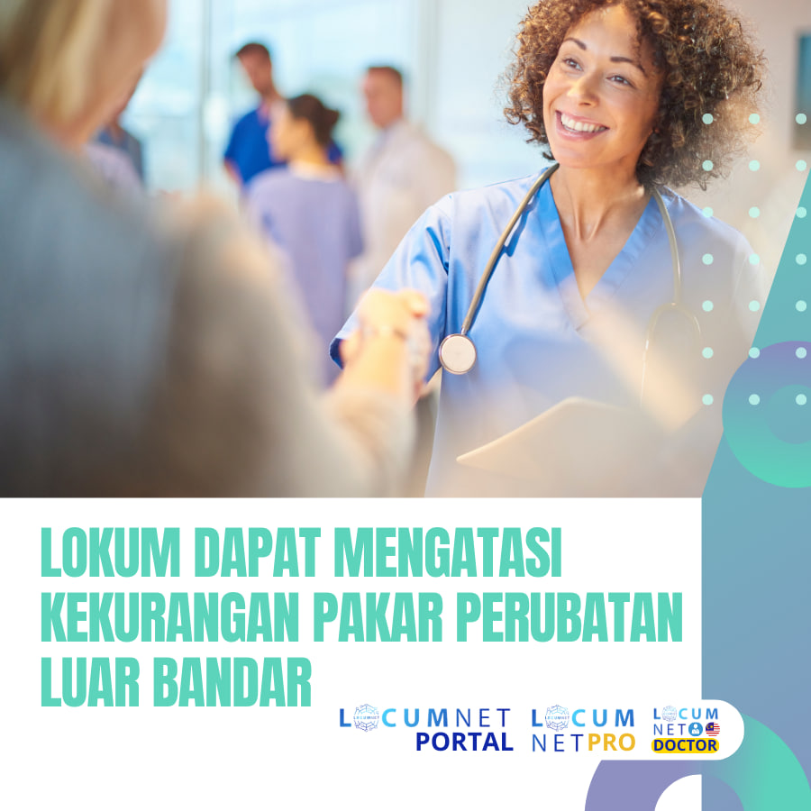 LOKUM DAPAT MENGATASI KEKURANGAN PAKAR PERUBATAN LUAR BANDAR