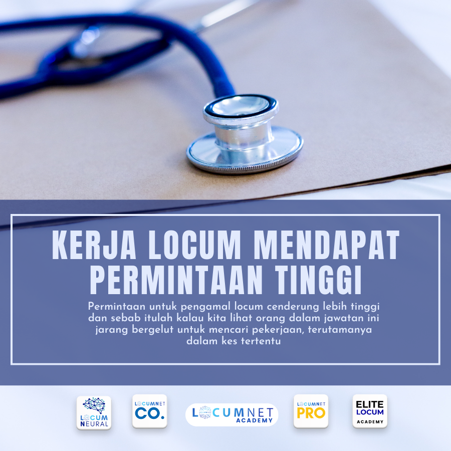 KERJA LOCUM MENDAPAT PERMINTAAN TINGGI