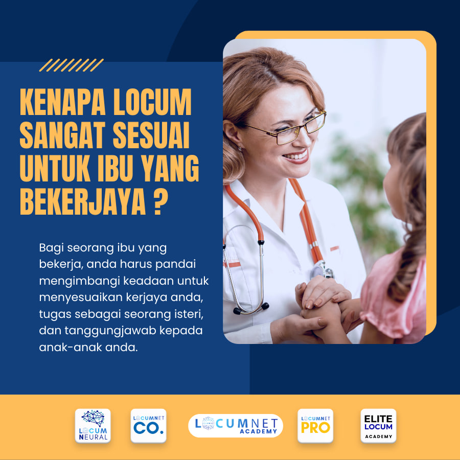 KENAPA LOCUM SANGAT SESUAI UNTUK IBU YANG BEKERJAYA ?