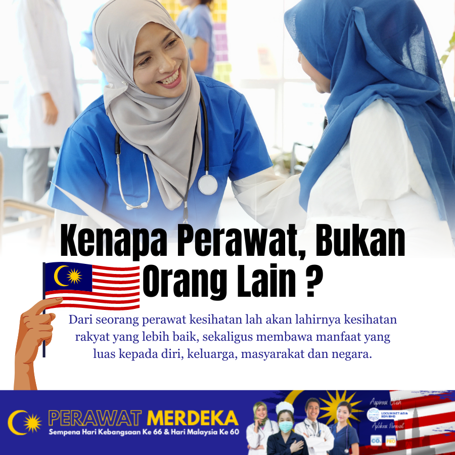 KENAPA PERAWAT, BUKAN ORANG LAIN ?