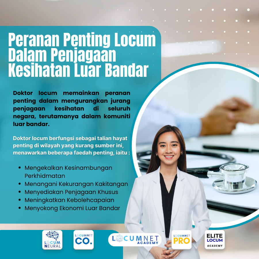 Peranan Penting Locum Dalam Penjagaan Kesihatan Luar Bandar