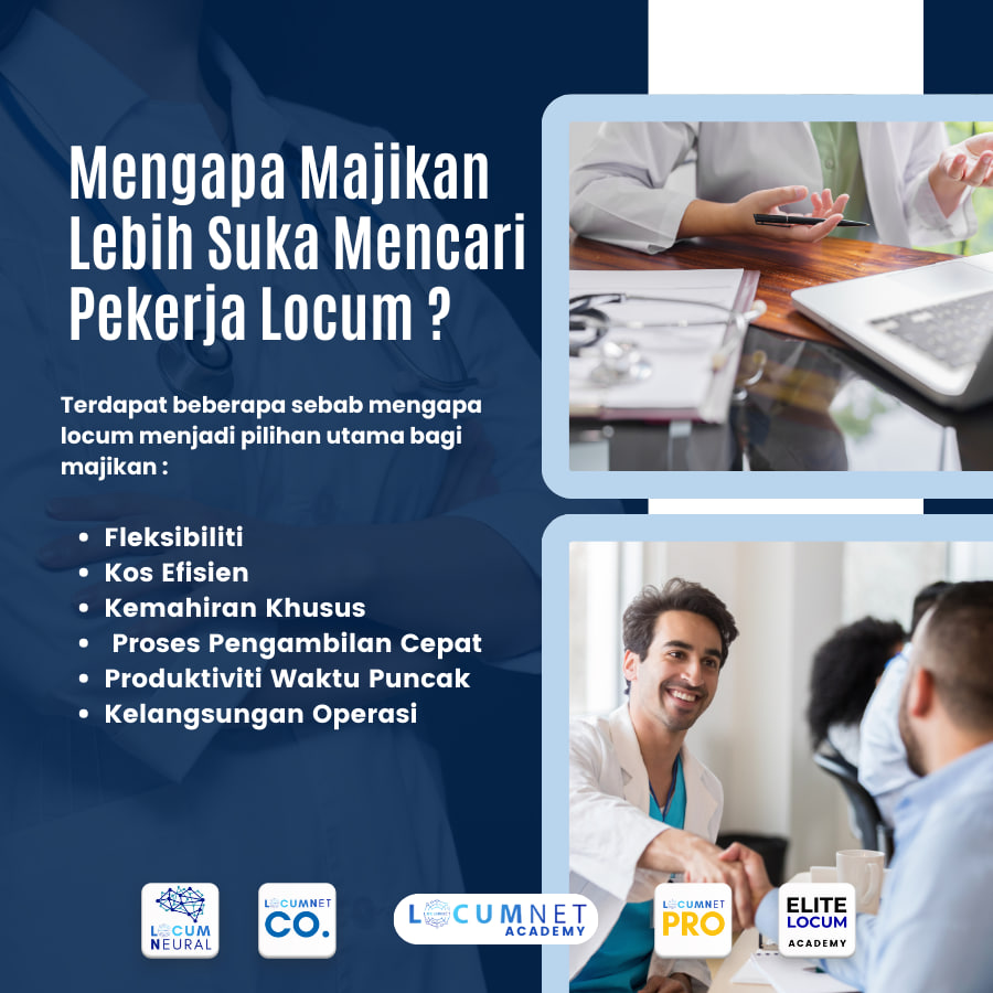Mengapa Majikan Lebih Suka Mencari Locum ?