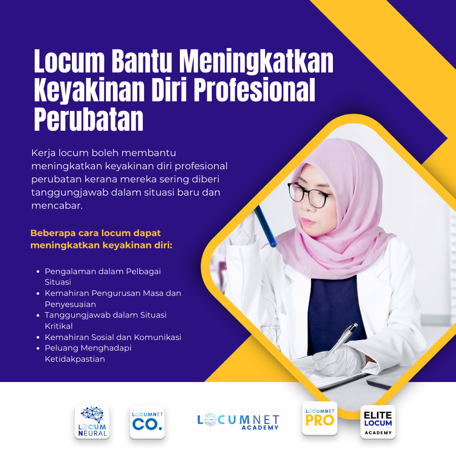 Locum Bantu Meningkatkan Keyakinan Diri Profesional Perubatan