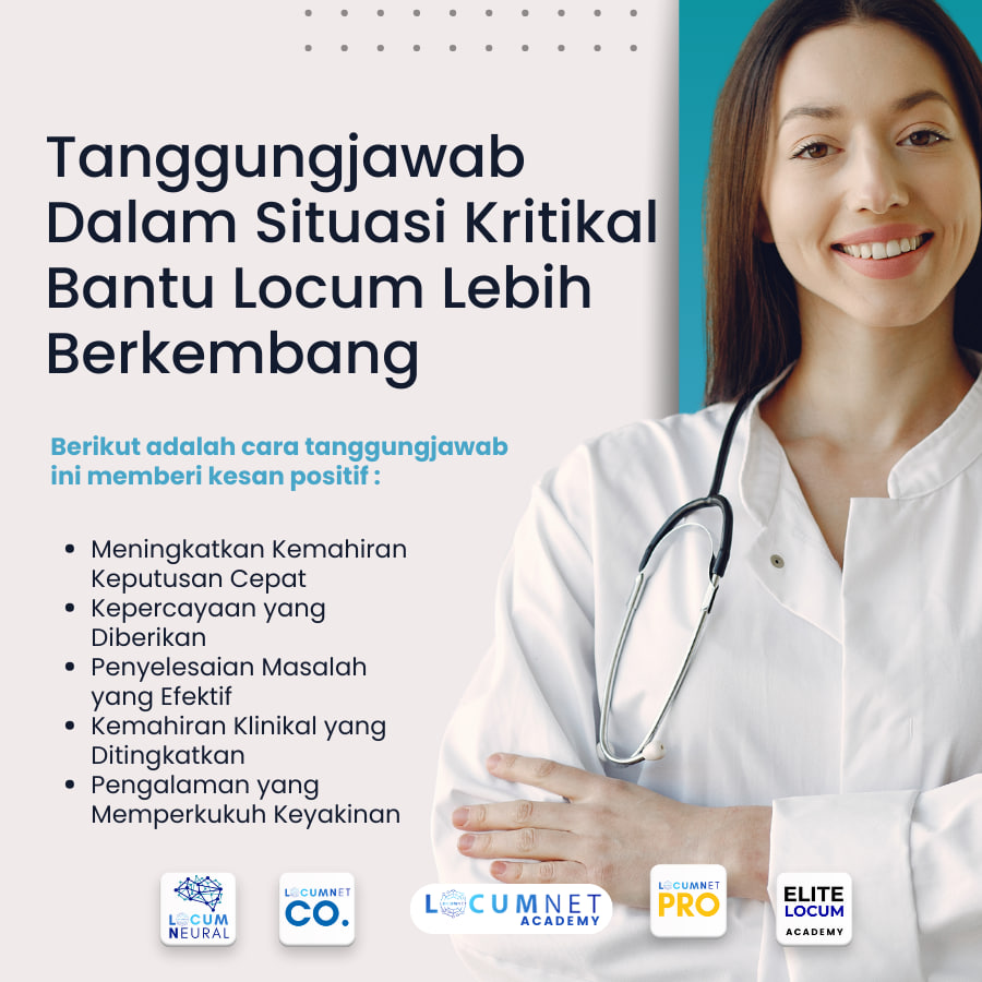 Tanggungjawab Dalam Situasi Kritikal Membantu Locum Lebih Berkembang