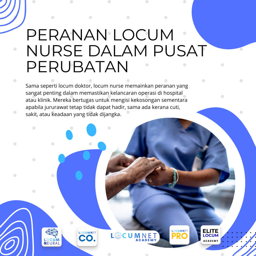 Peranan Locum Nurse Dalam Pusat Perubatan