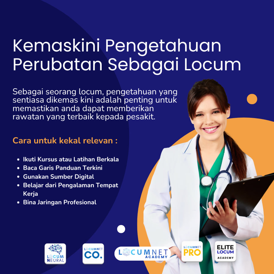 Kemaskini Pengetahuan Perubatan Sebagai Locum