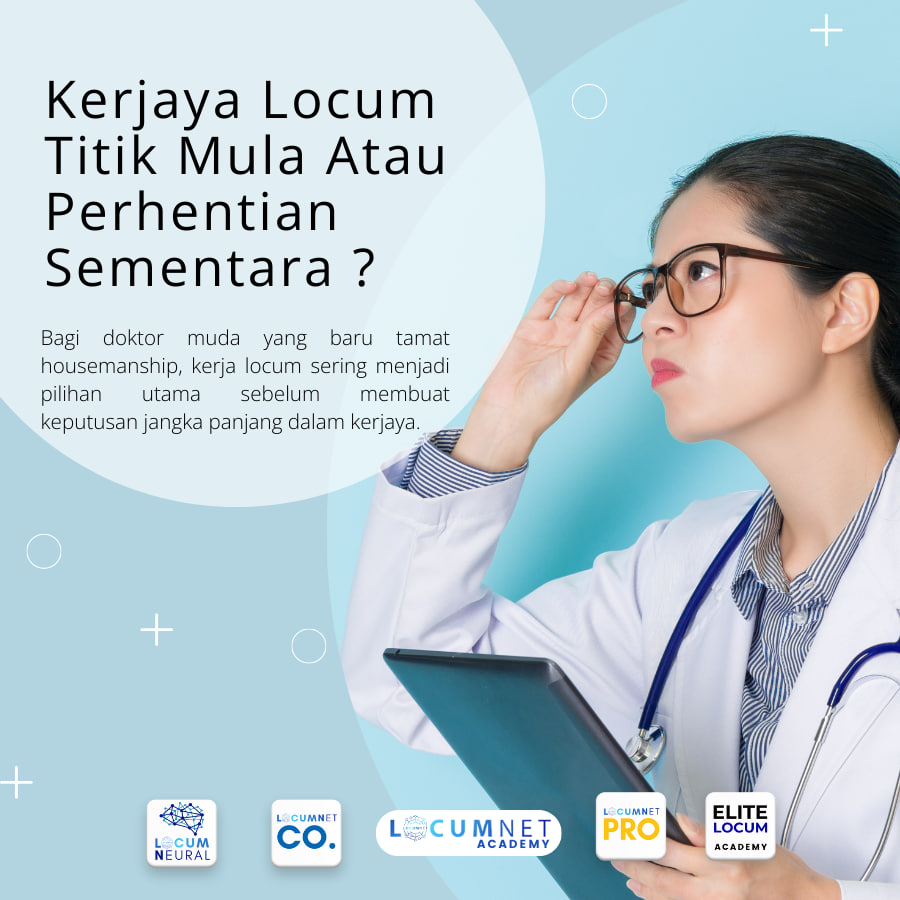 Kerjaya Locum Titik Mula Atau Perhentian Sementara