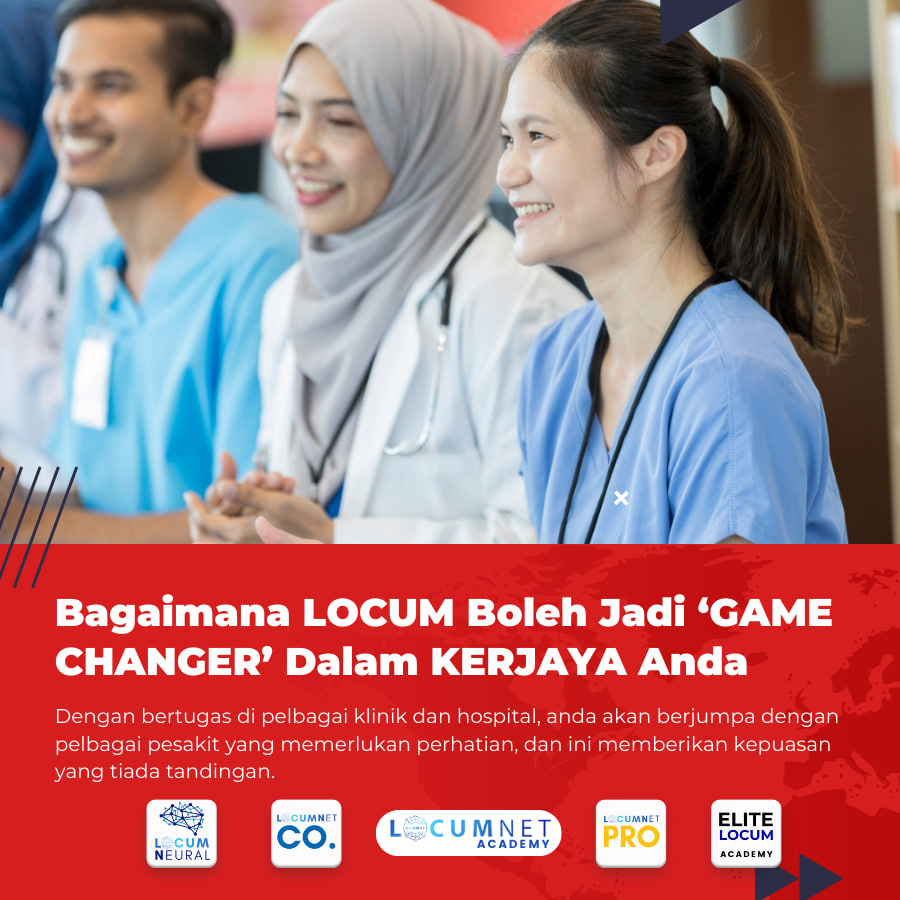 Bagaimana Locum Boleh Jadi ‘Game Changer’ Dalam Kejaya Anda