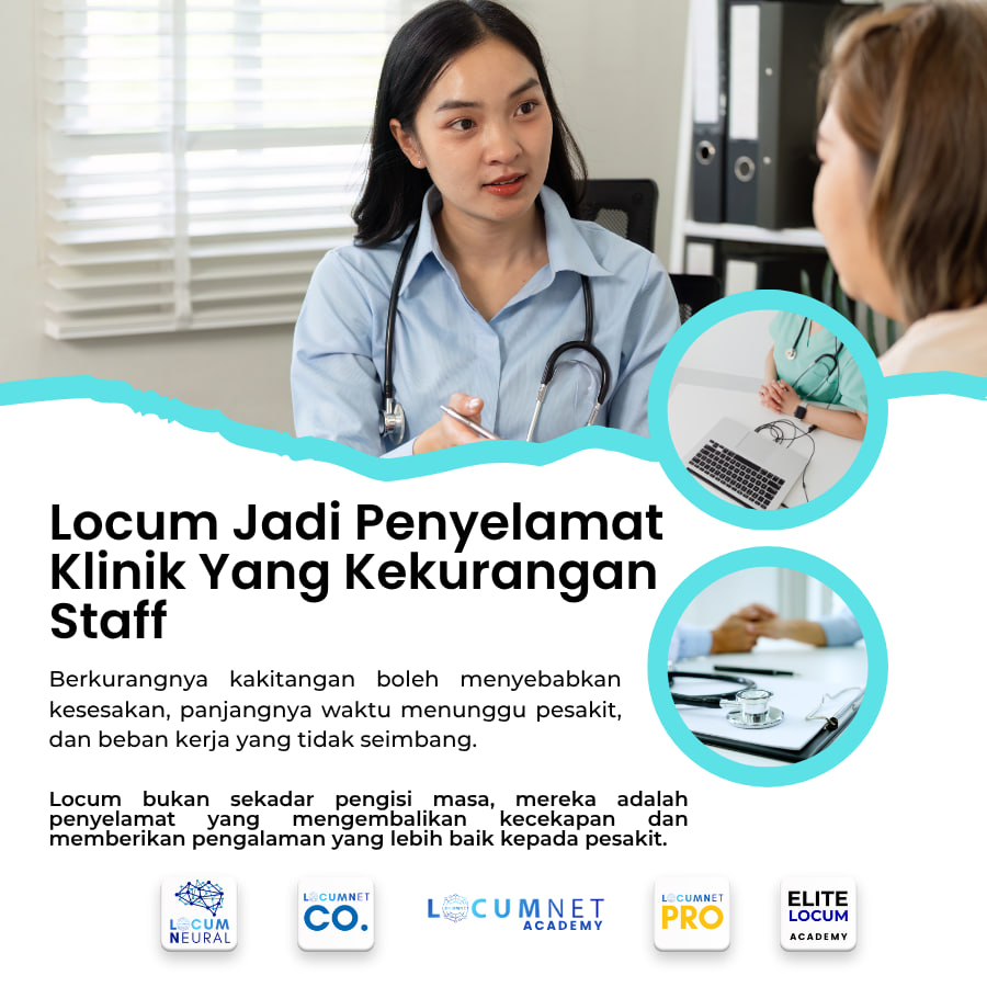 Locum Jadi Penyelamat Klinik Yang Kekurangan Staf