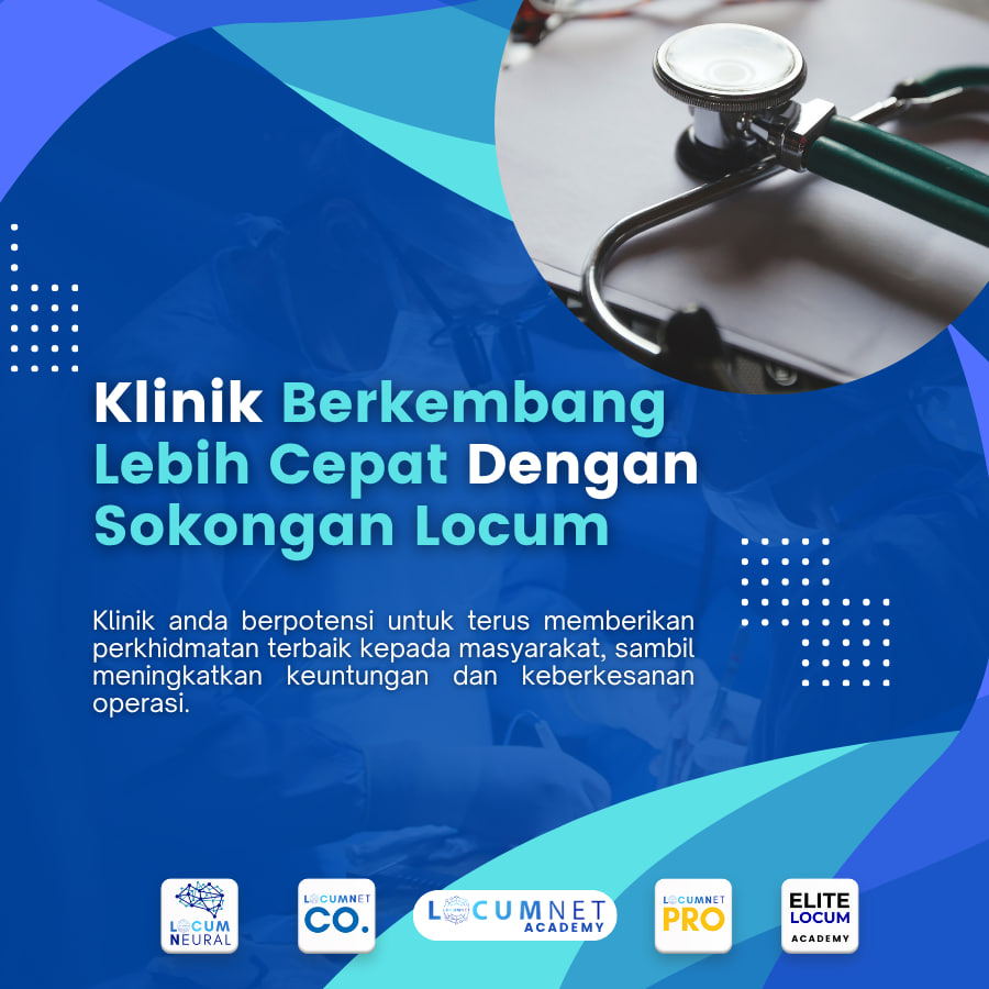 Klinik Berkembang Lebih Cepat Dengan Sokongan Locum