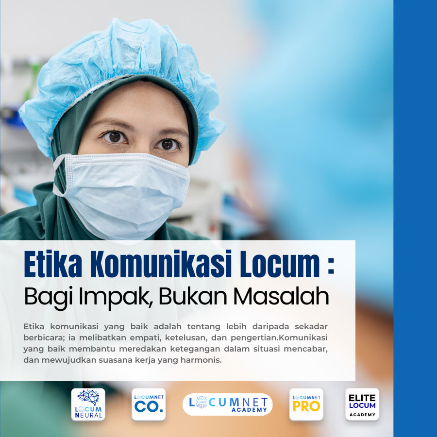 Etika Komunikasi Locum: Bagi Impak, Bukan Bagi Masalah