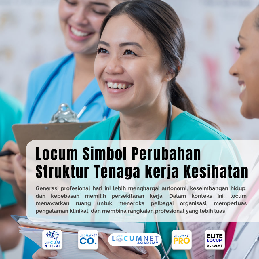 Locum Simbol Perubahan Struktur Tenaga Kerja Kesihatan