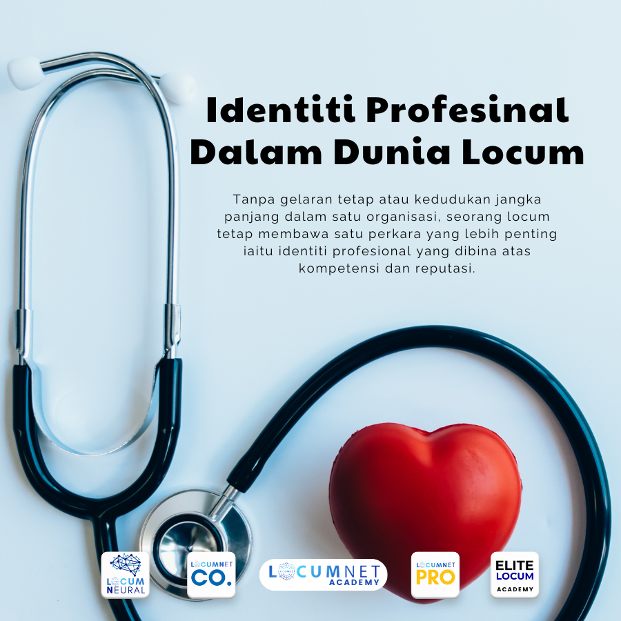 Identiti Profesional Dalam Dunia Locum